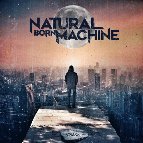 Natural Born Machine : Human